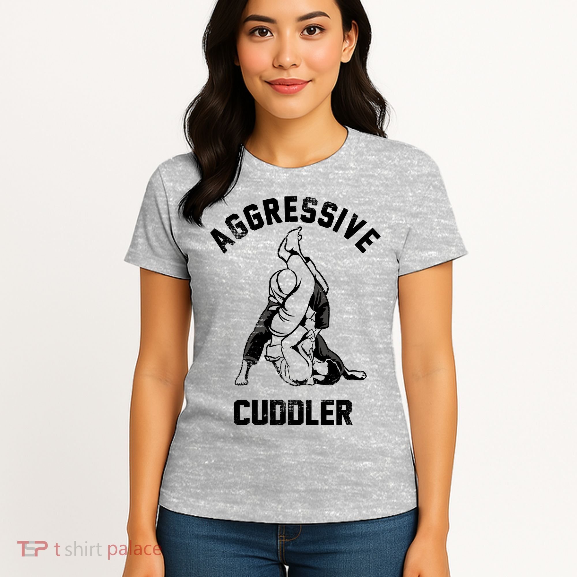 Aggressive Cuddler Funny Wrestling Meme Women's T-Shirt