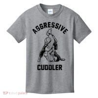 Aggressive Cuddler Funny Wrestling Meme Kids T-Shirt thumb 0