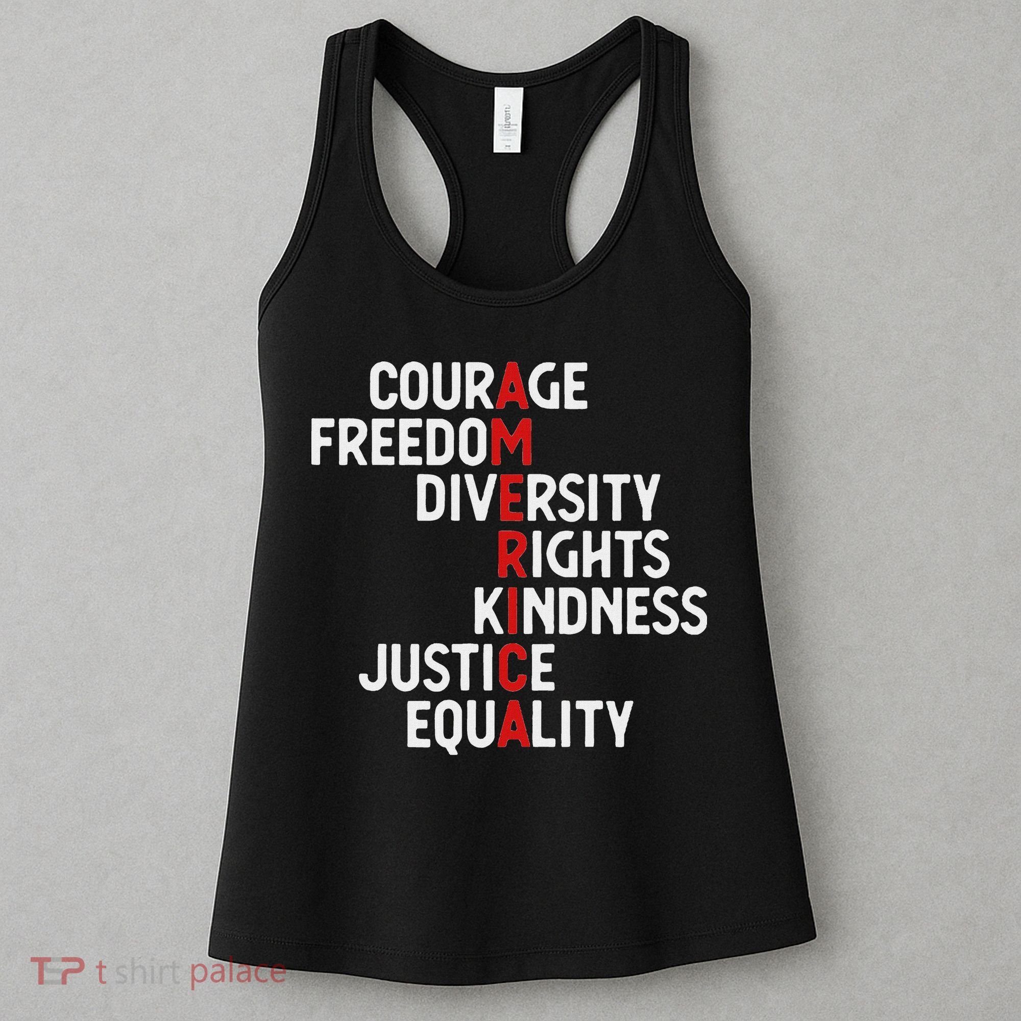 America Courage Freedom Diversity Rights Friendship Justice Women's Tank Top