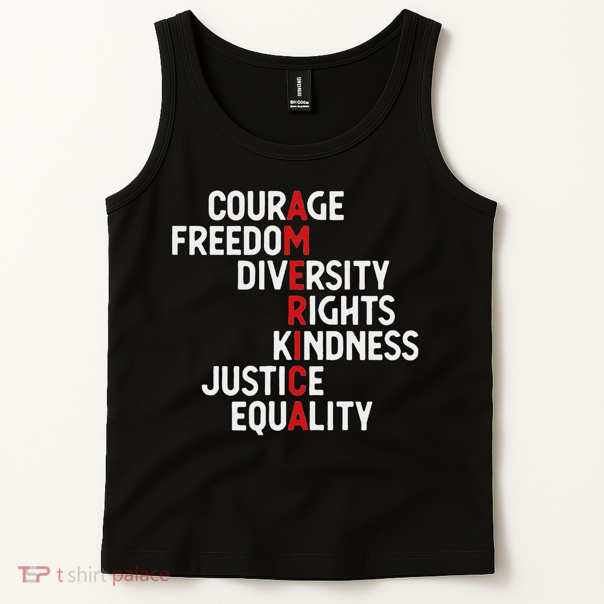 America Courage Freedom Diversity Rights Friendship Justice Tank Top