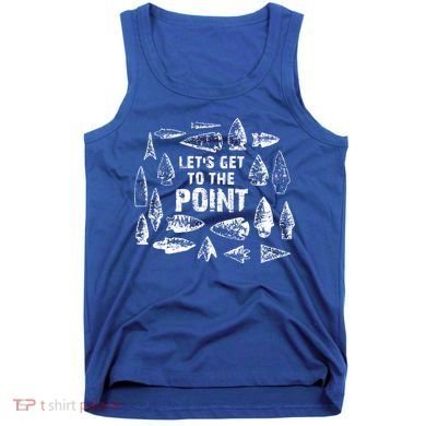 Arrowhead Collector Gift Arrowhead Hunting Gift Gift Tank Top