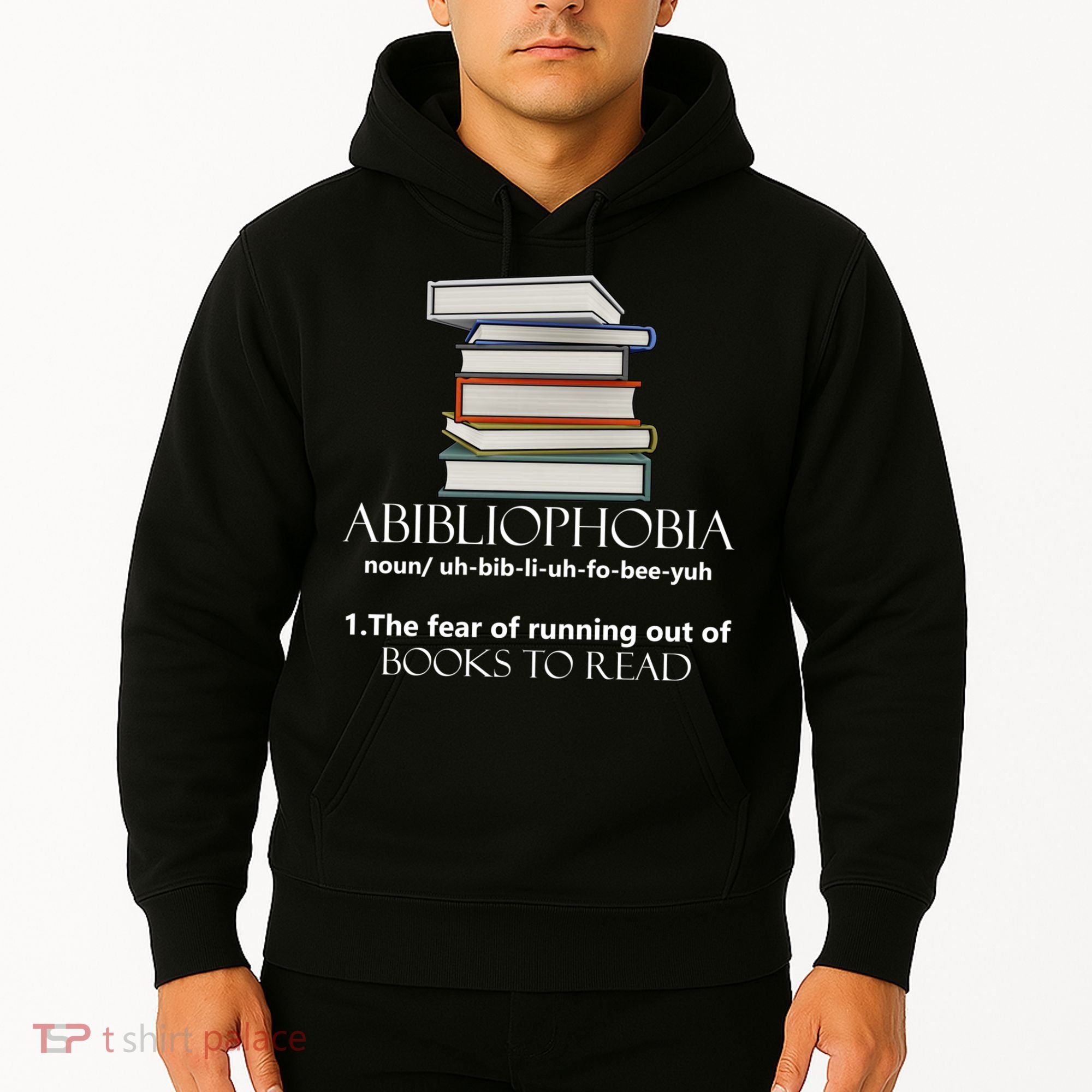 Abibliophobia Cool Gift Hoodie