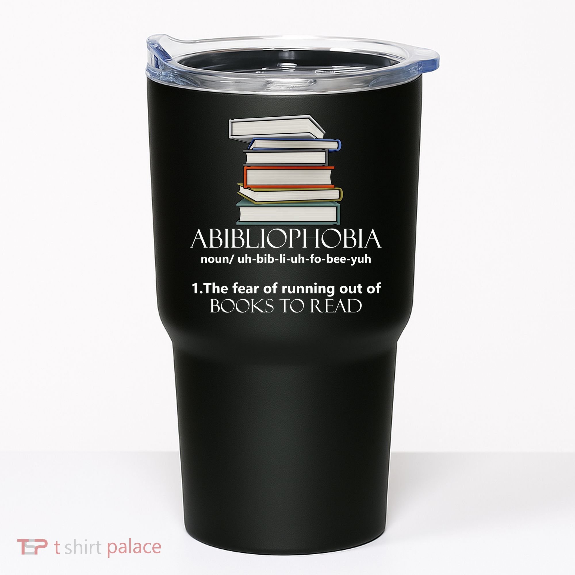 Abibliophobia Cool Gift Tumbler