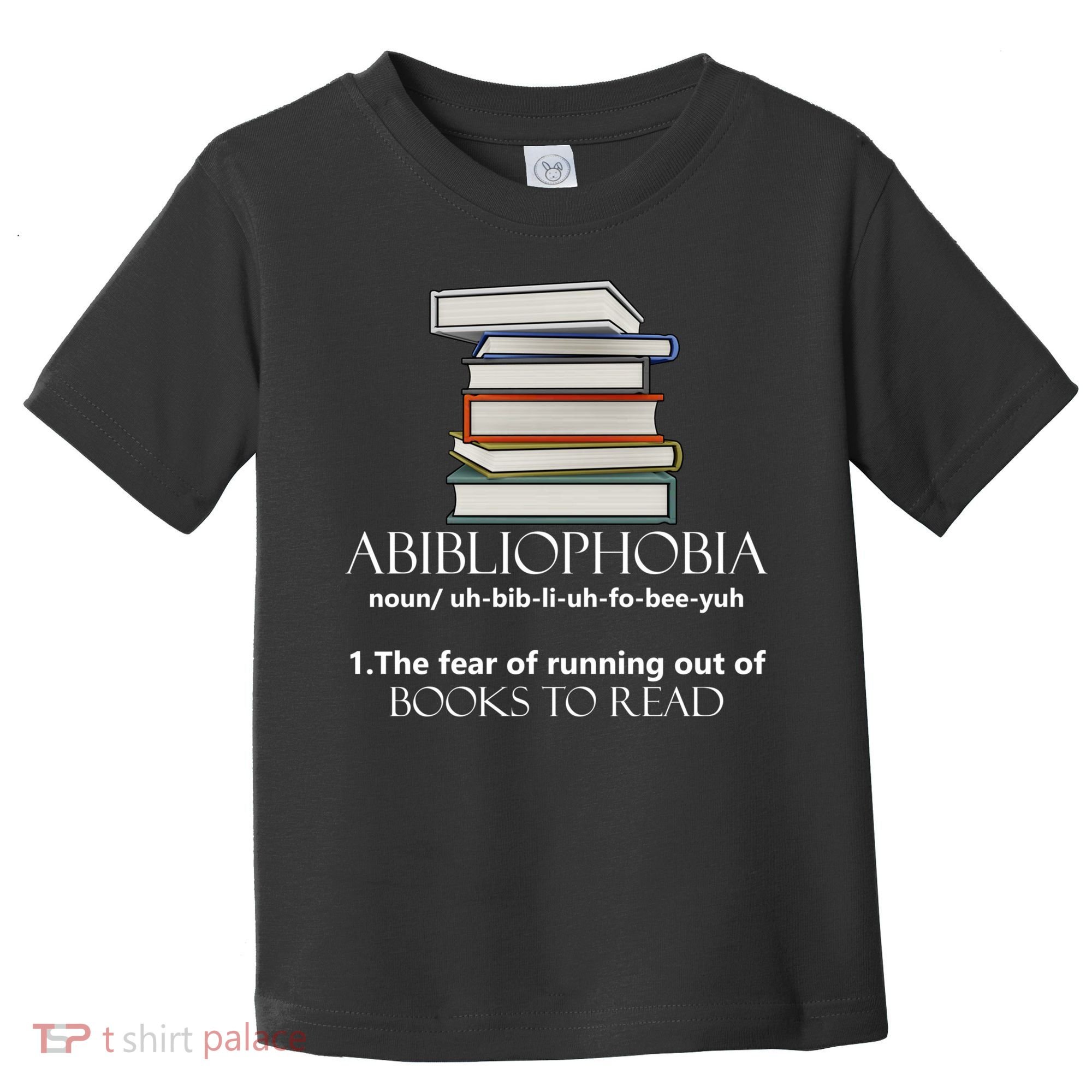 Abibliophobia Cool Gift Toddler T-Shirt