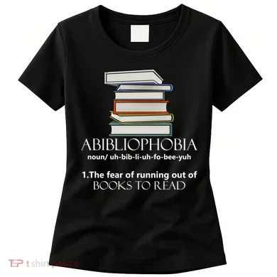 Abibliophobia Cool Gift Women's T-Shirt