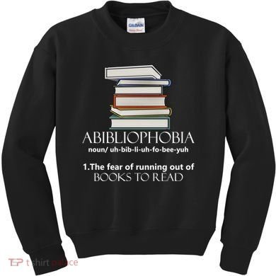 Abibliophobia Cool Gift Kids Sweatshirt