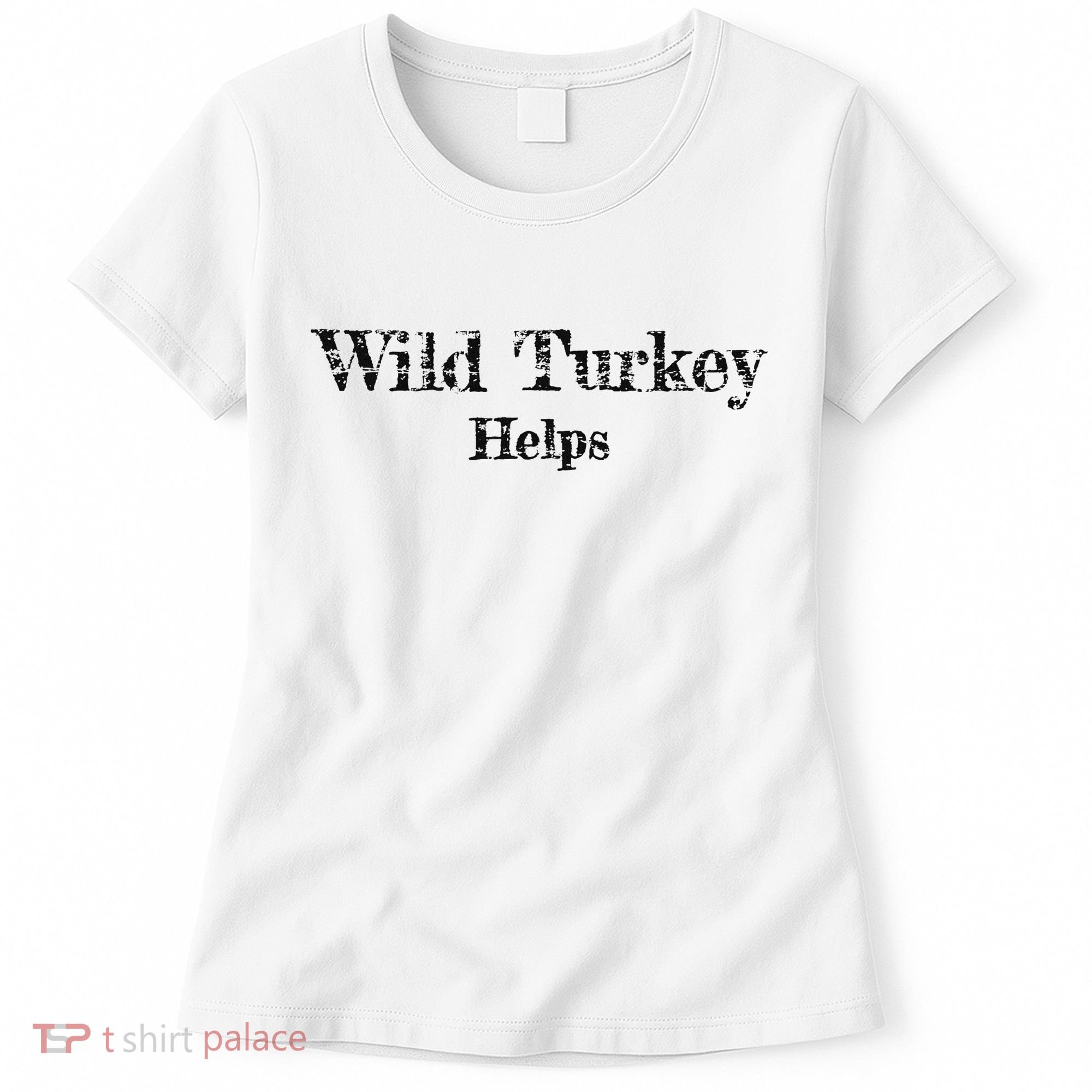 Al Co Hall Inc. Wild Turkey Distressed Women's T-Shirt