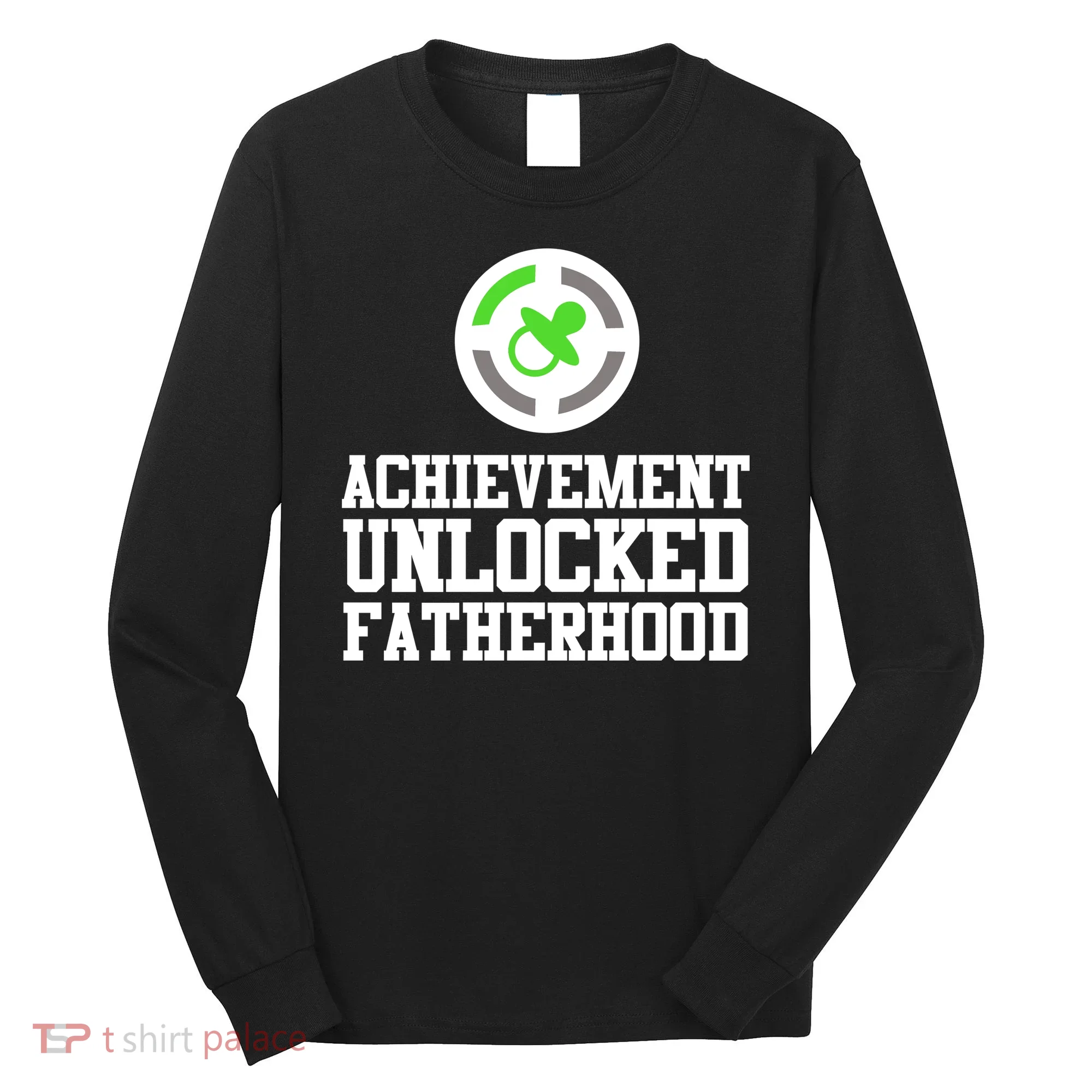 Achievement Unlocked Fatherhood Long Sleeve Shirt