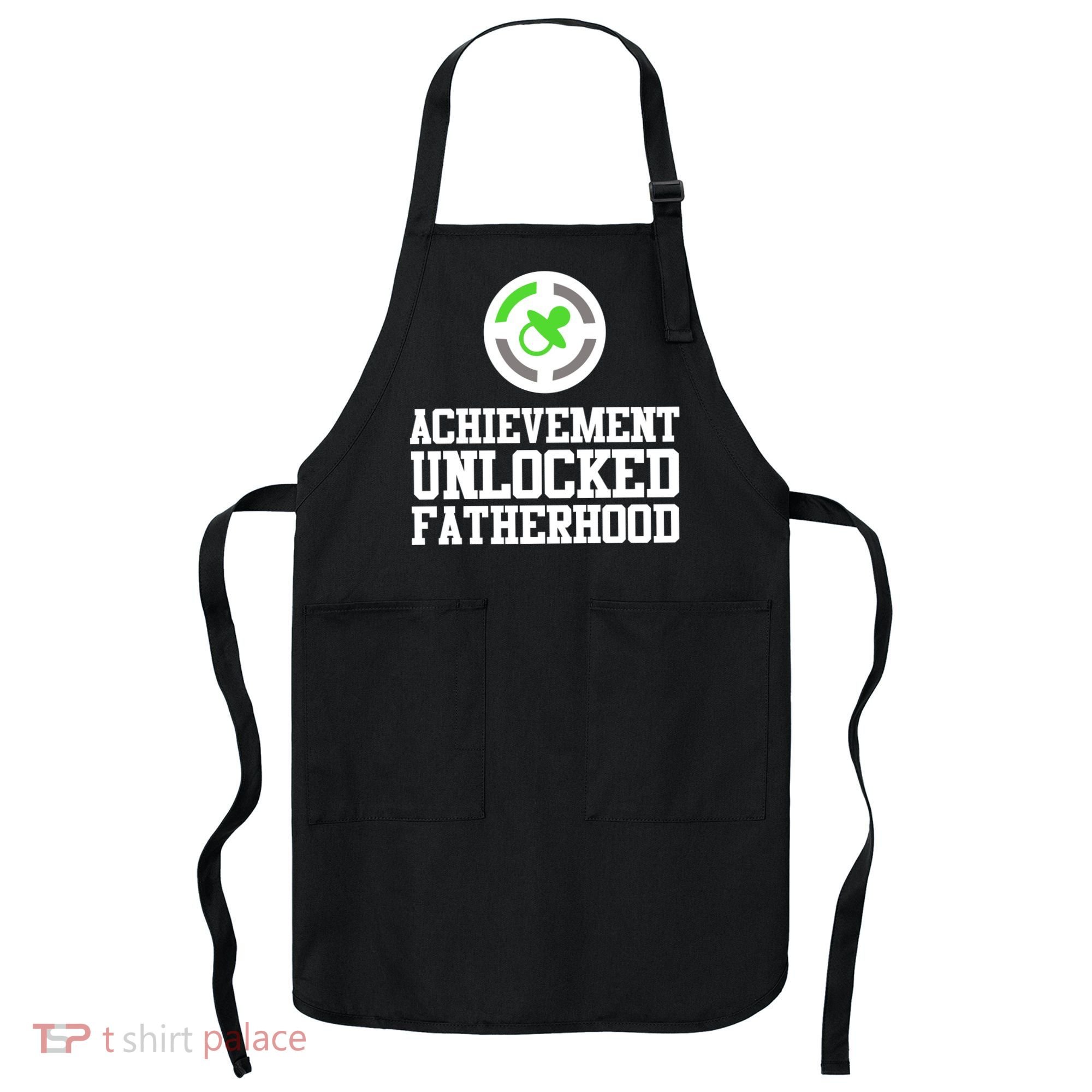 Achievement Unlocked Fatherhood Apron