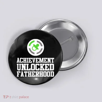 Achievement Unlocked Fatherhood Button