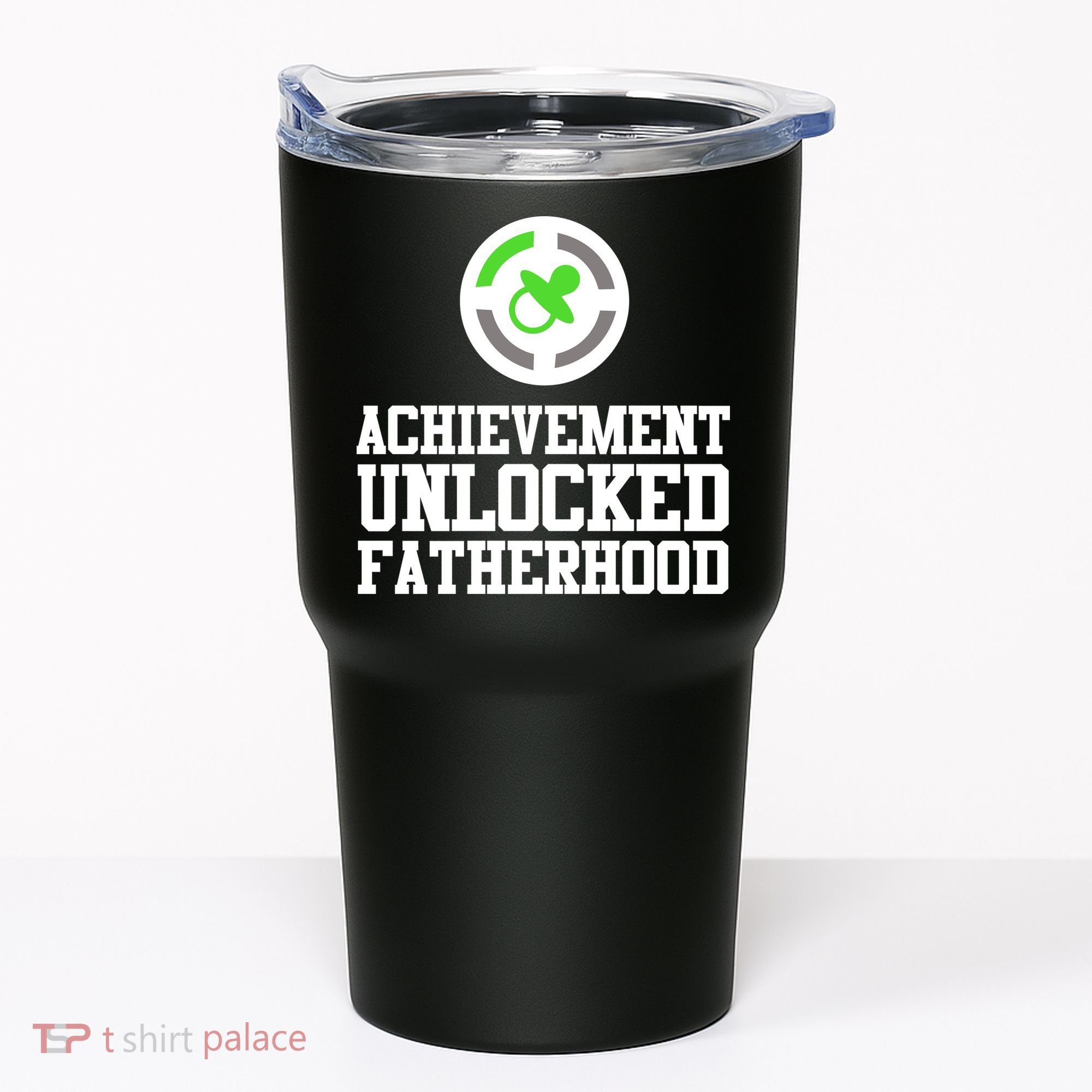 Achievement Unlocked Fatherhood Tumbler