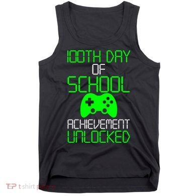 Achievement Unlocked Funny 100th Day Of School Tank Top