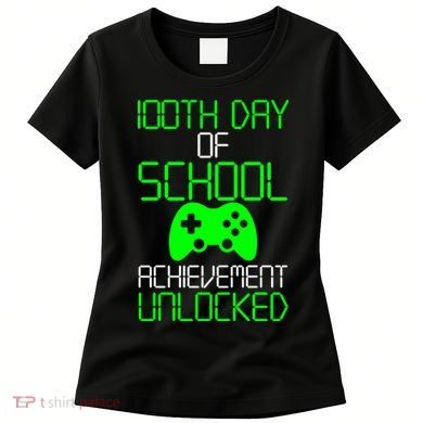 Achievement Unlocked Funny 100th Day Of School Women's T-Shirt