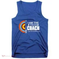 Archery Coach Is Always Right Trainer Tank Top thumb 0
