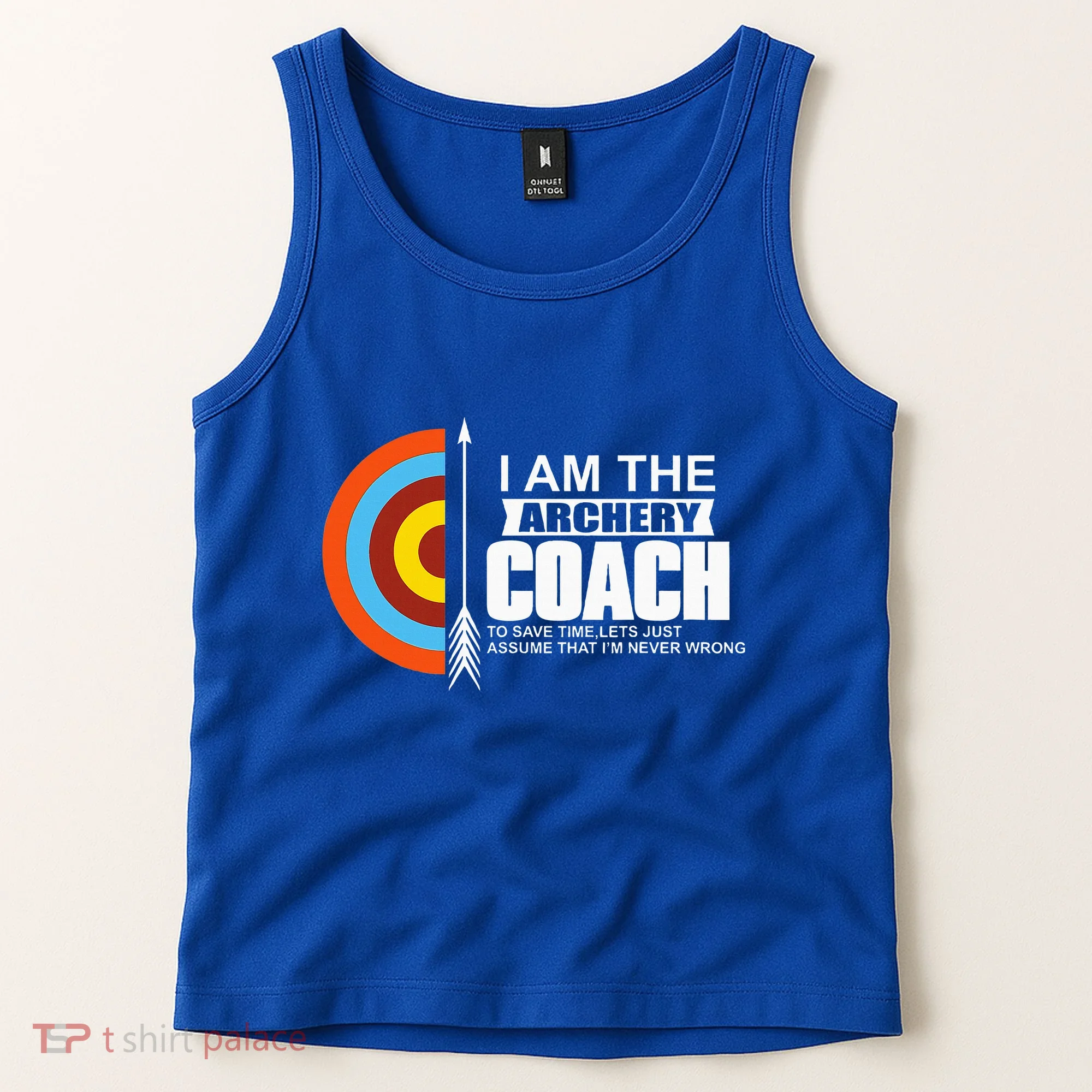 Archery Coach Is Always Right Trainer Tank Top