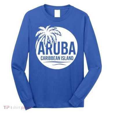Aruba Caribbean Island Gift Long Sleeve Shirt