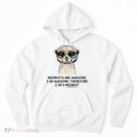 Awesome Cartoon I am a Meerkat for Meerkat Lovers Hoodie thumb 0