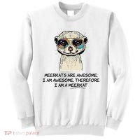 Awesome Cartoon I am a Meerkat for Meerkat Lovers Sweatshirt thumb 0