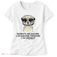 Awesome Cartoon I am a Meerkat for Meerkat Lovers Women's T-Shirt thumb 0