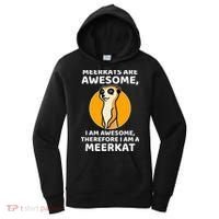 Awesome Cartoon I Am A Meerkat For Meerkat Lovers Women's Hoodie thumb 0