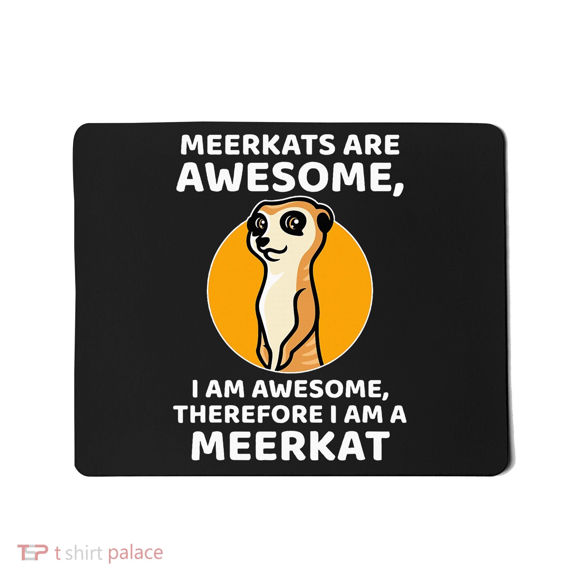 Awesome Cartoon I Am A Meerkat For Meerkat Lovers Mousepad