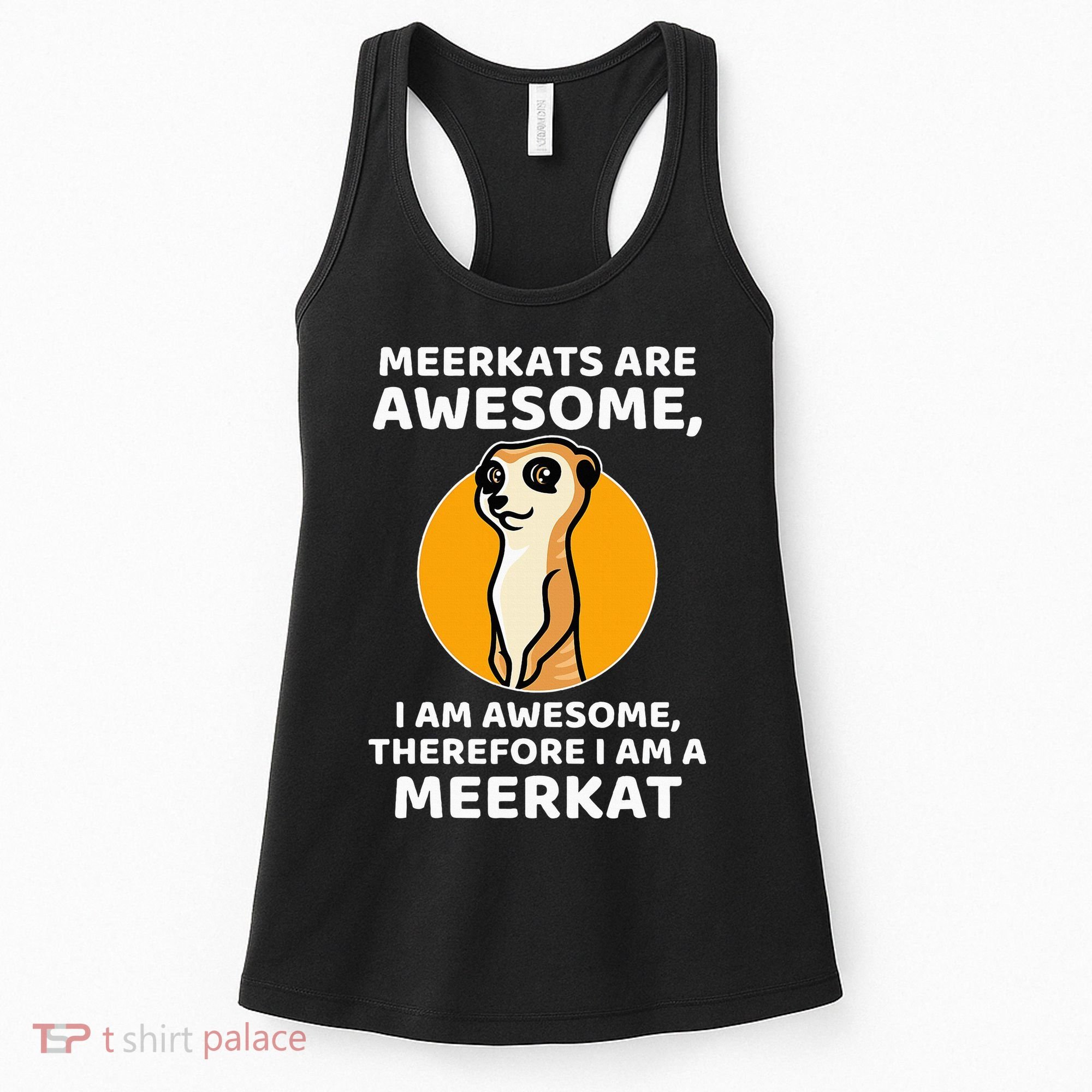 Awesome Cartoon I Am A Meerkat For Meerkat Lovers Women's Tank Top