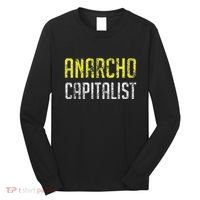 Anarcho Capitalist Libertarian Anarchist Long Sleeve Shirt thumb 0