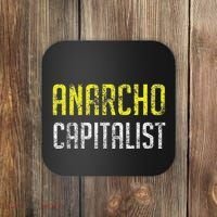 Anarcho Capitalist Libertarian Anarchist Coaster thumb 0