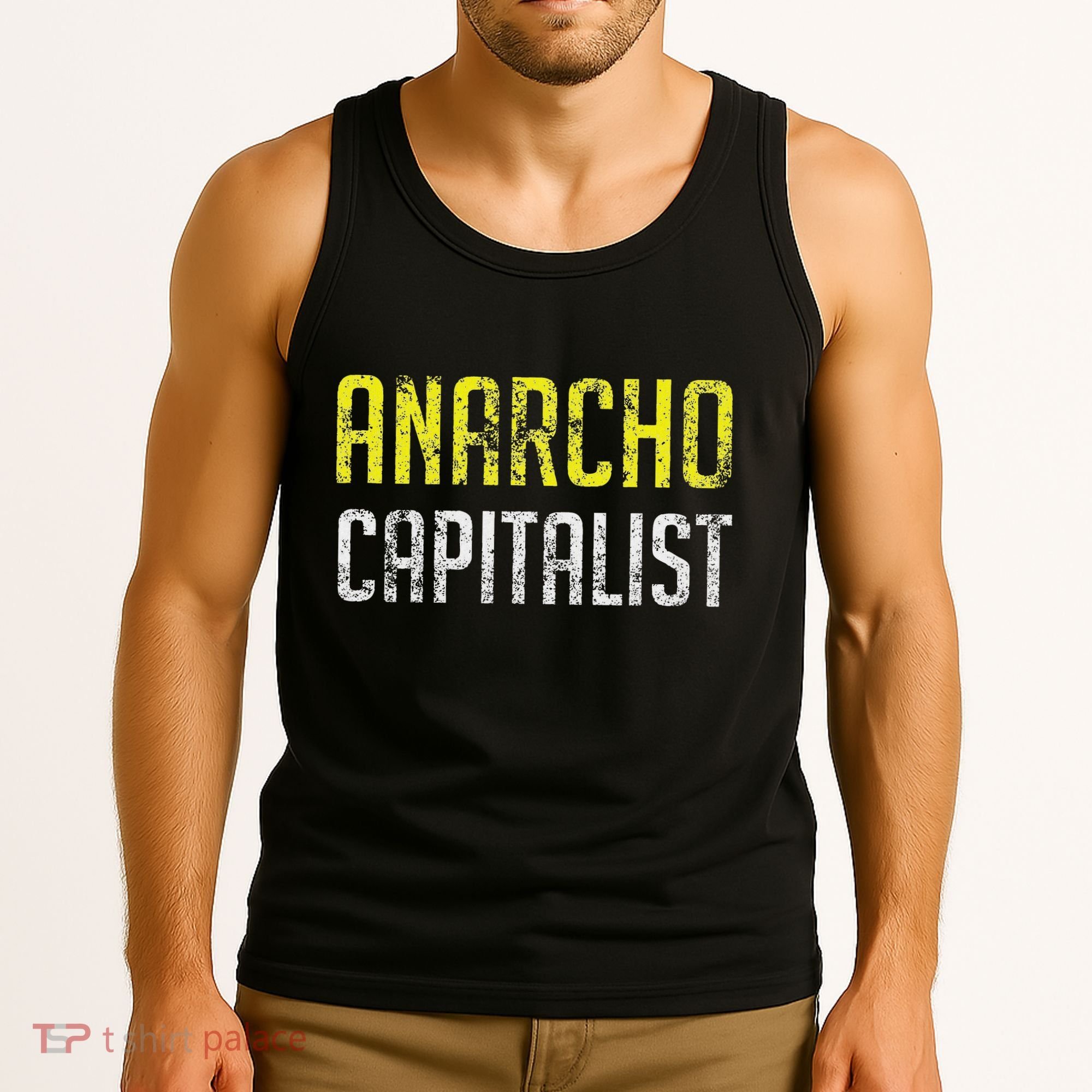 Anarcho Capitalist Libertarian Anarchist Tank Top