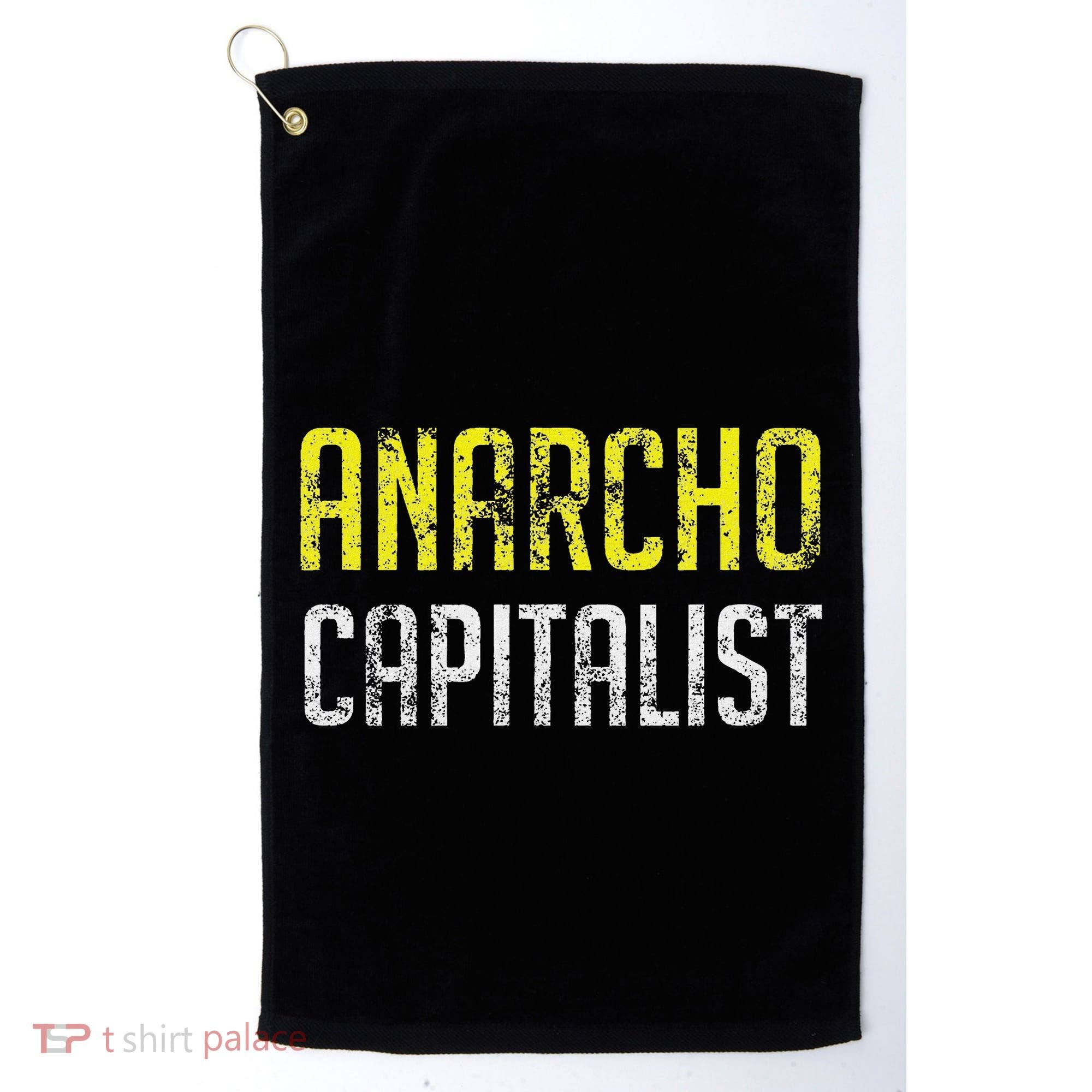 Anarcho Capitalist Libertarian Anarchist Golf Towel