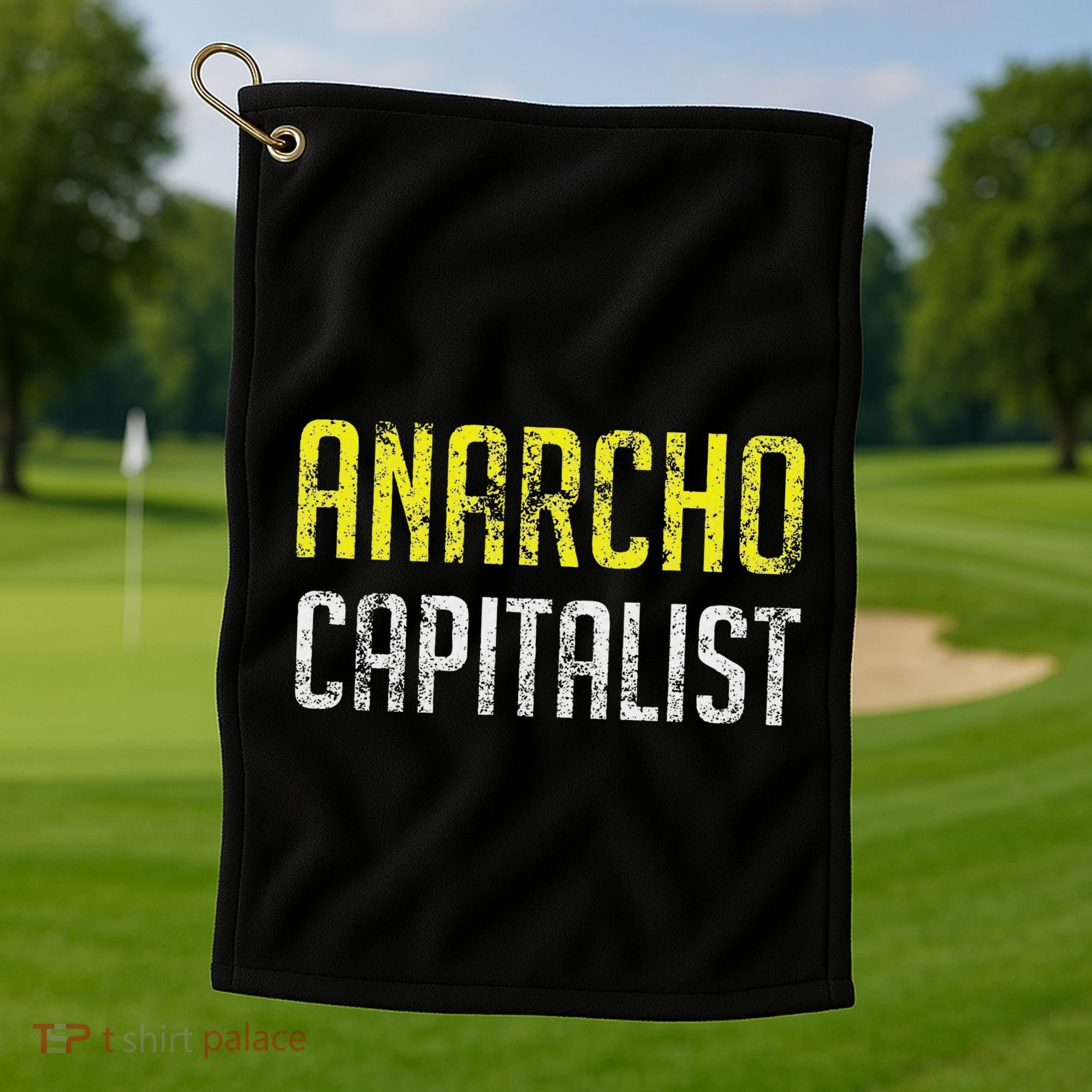 Anarcho Capitalist Libertarian Anarchist Golf Towel