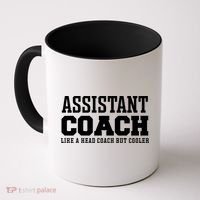 Assistant Coach Like A Head Coach But Cooler Cool Gift Coffee Mug thumb 0