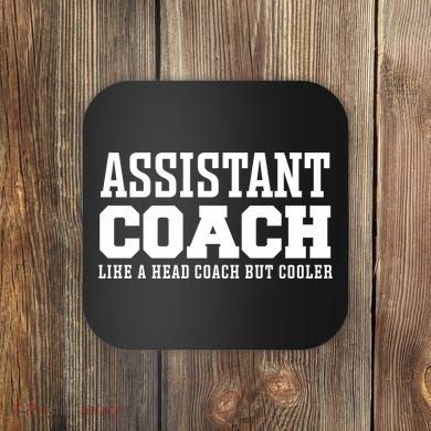Assistant Coach Like A Head Coach But Cooler Cool Gift Coaster