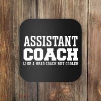 Assistant Coach Like A Head Coach But Cooler Cool Gift Coaster thumb 0