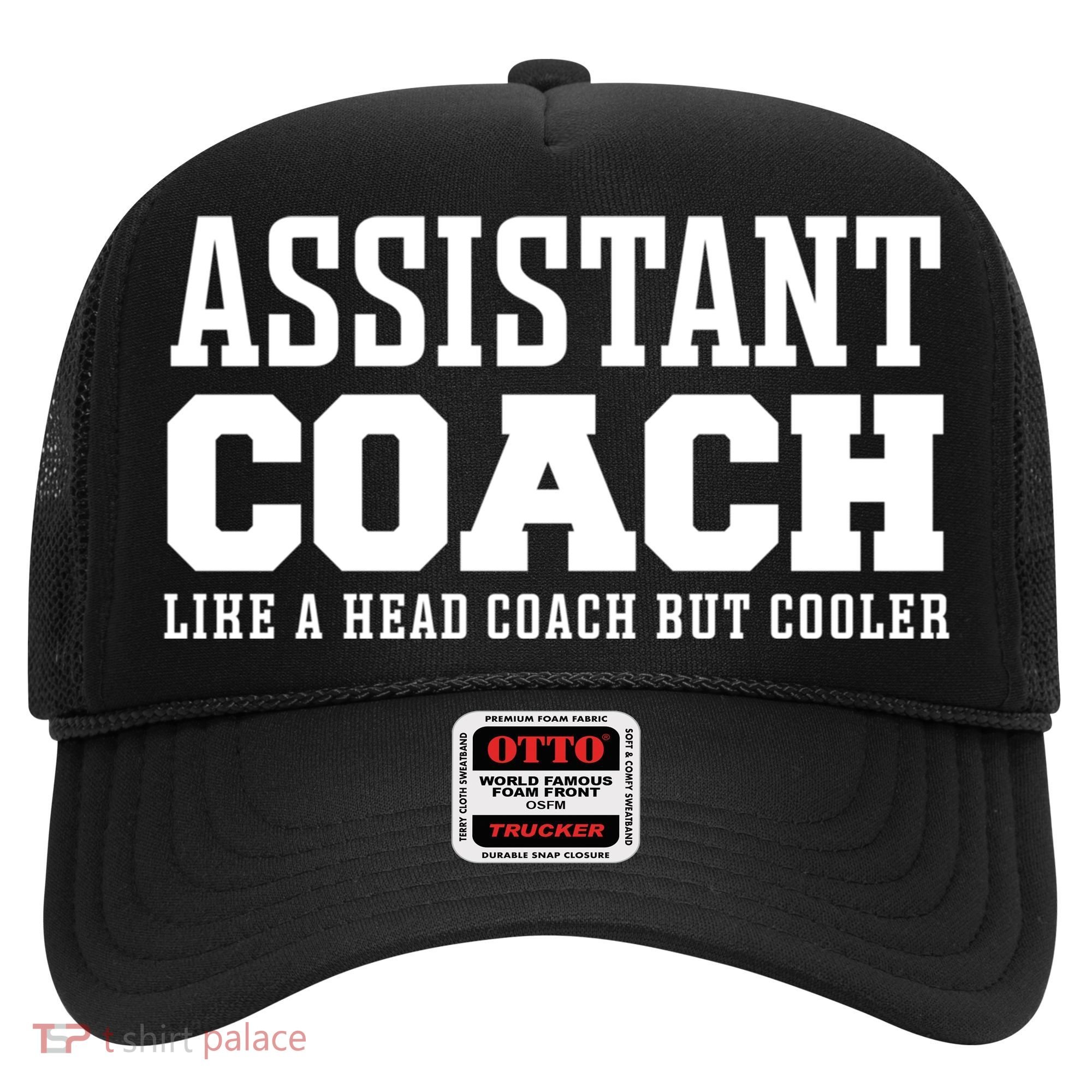 Assistant Coach Like A Head Coach But Cooler Cool Gift Hat