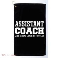 Assistant Coach Like A Head Coach But Cooler Cool Gift Golf Towel thumb 0
