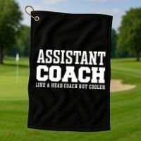 Assistant Coach Like A Head Coach But Cooler Cool Gift Golf Towel thumb 1