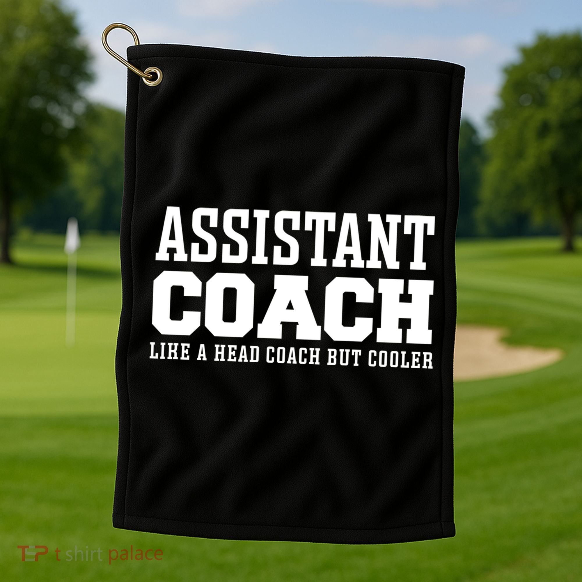 Assistant Coach Like A Head Coach But Cooler Cool Gift Golf Towel
