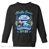 Alaska Cruise Making Memories Together 2026 Toddler Sweatshirt thumb 0