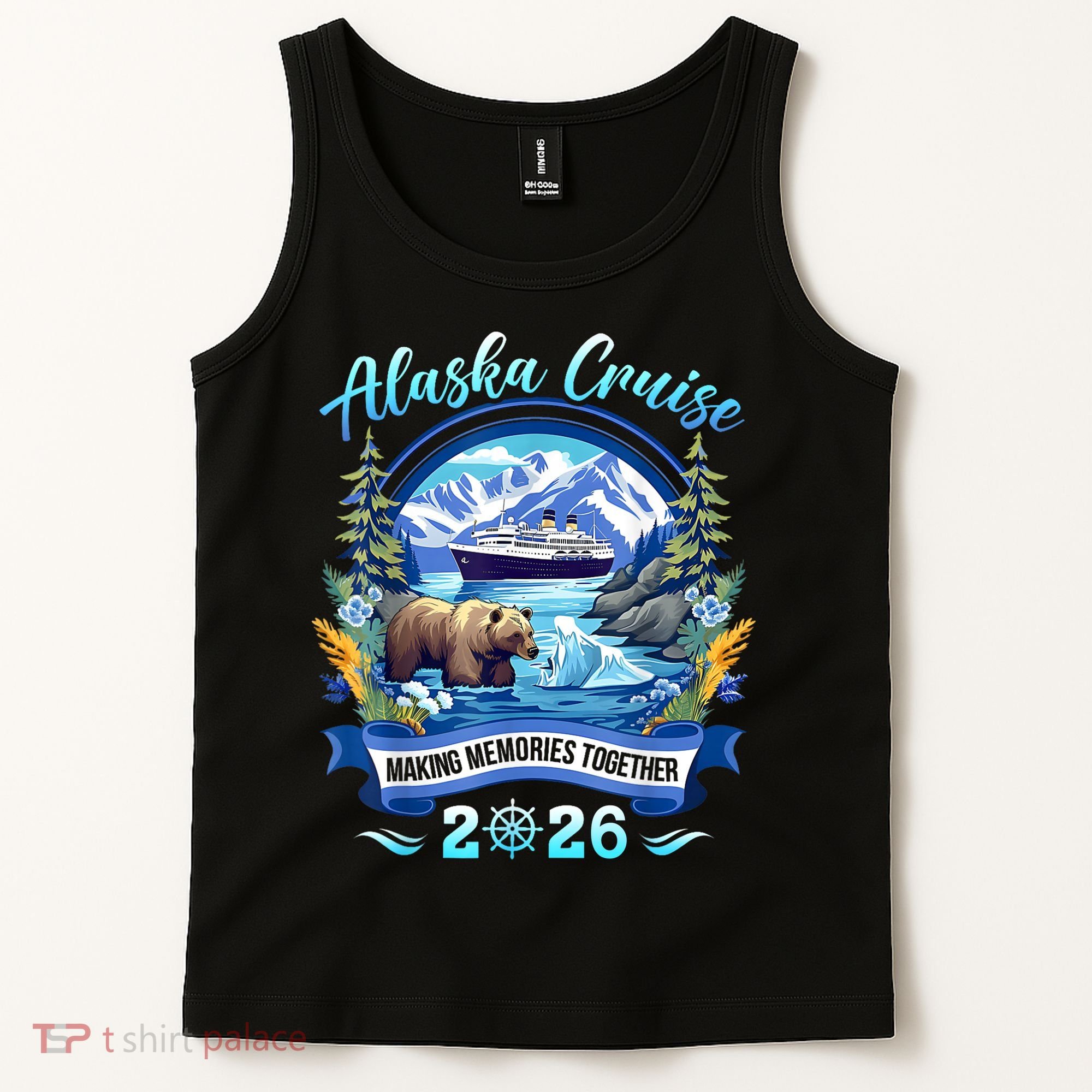 Alaska Cruise Making Memories Together 2026 Tank Top