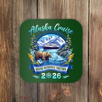 Alaska Cruise Making Memories Together 2026 Coaster