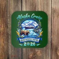 Alaska Cruise Making Memories Together 2026 Coaster thumb 0