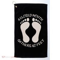 A Closed Mouth Gathers No Feet Funny Pun Corny Dad Joke Golf Towel thumb 0