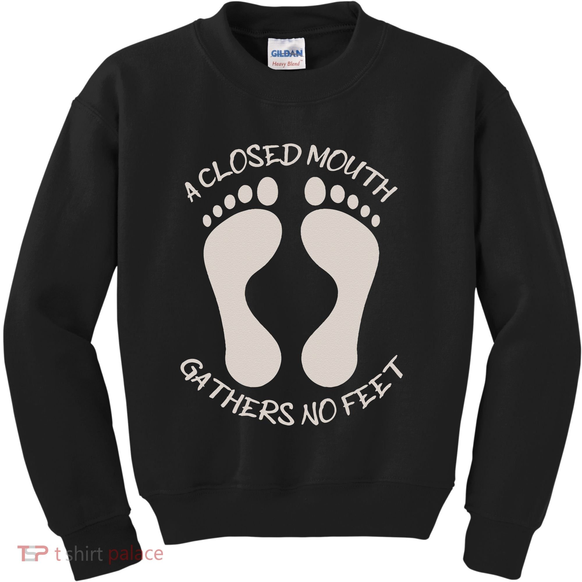 A Closed Mouth Gathers No Feet Funny Pun Corny Dad Joke Kids Sweatshirt