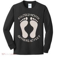 A Closed Mouth Gathers No Feet Funny Pun Corny Dad Joke Kids Long Sleeve Shirt thumb 0