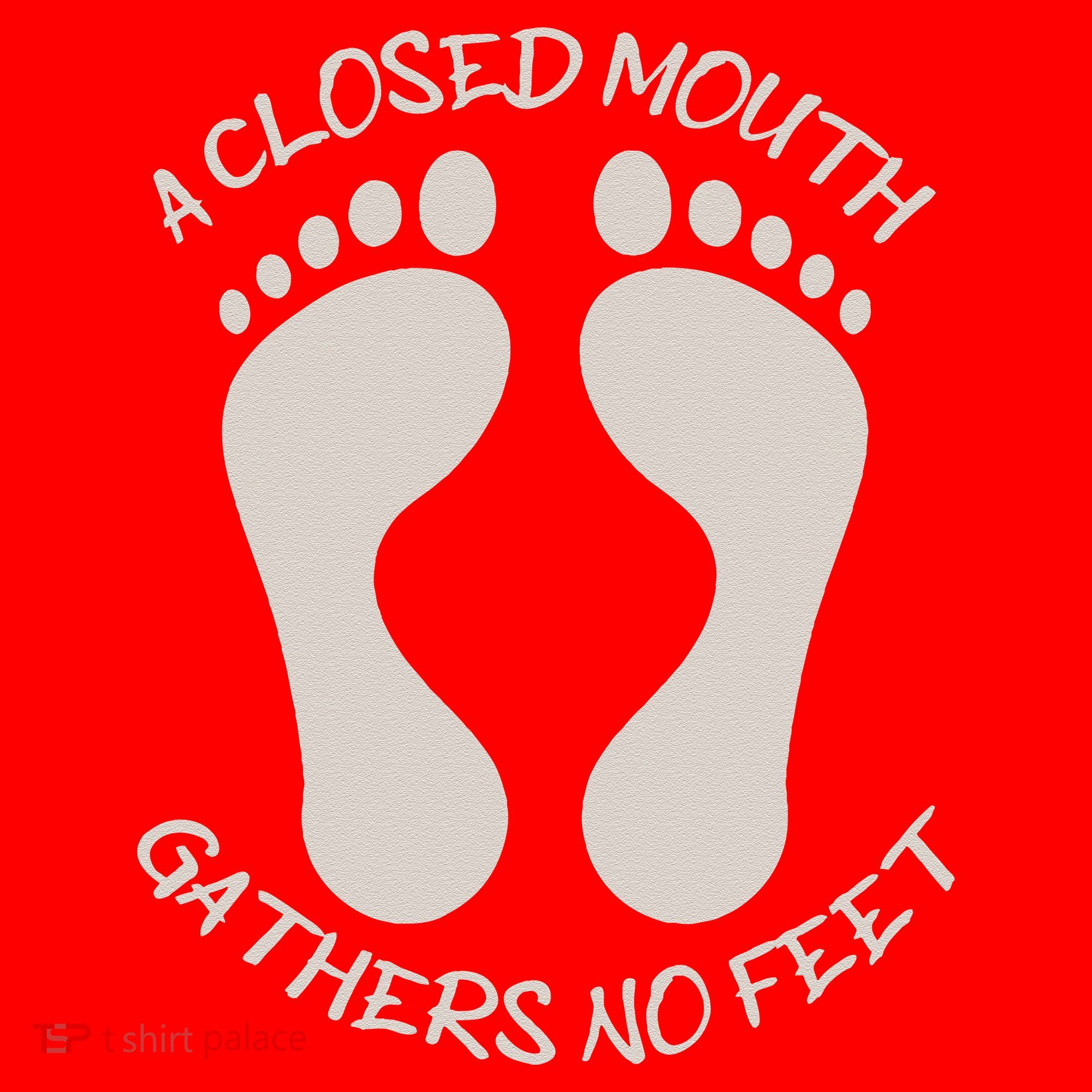 A Closed Mouth Gathers No Feet Funny Pun Corny Dad Joke Santa Hat