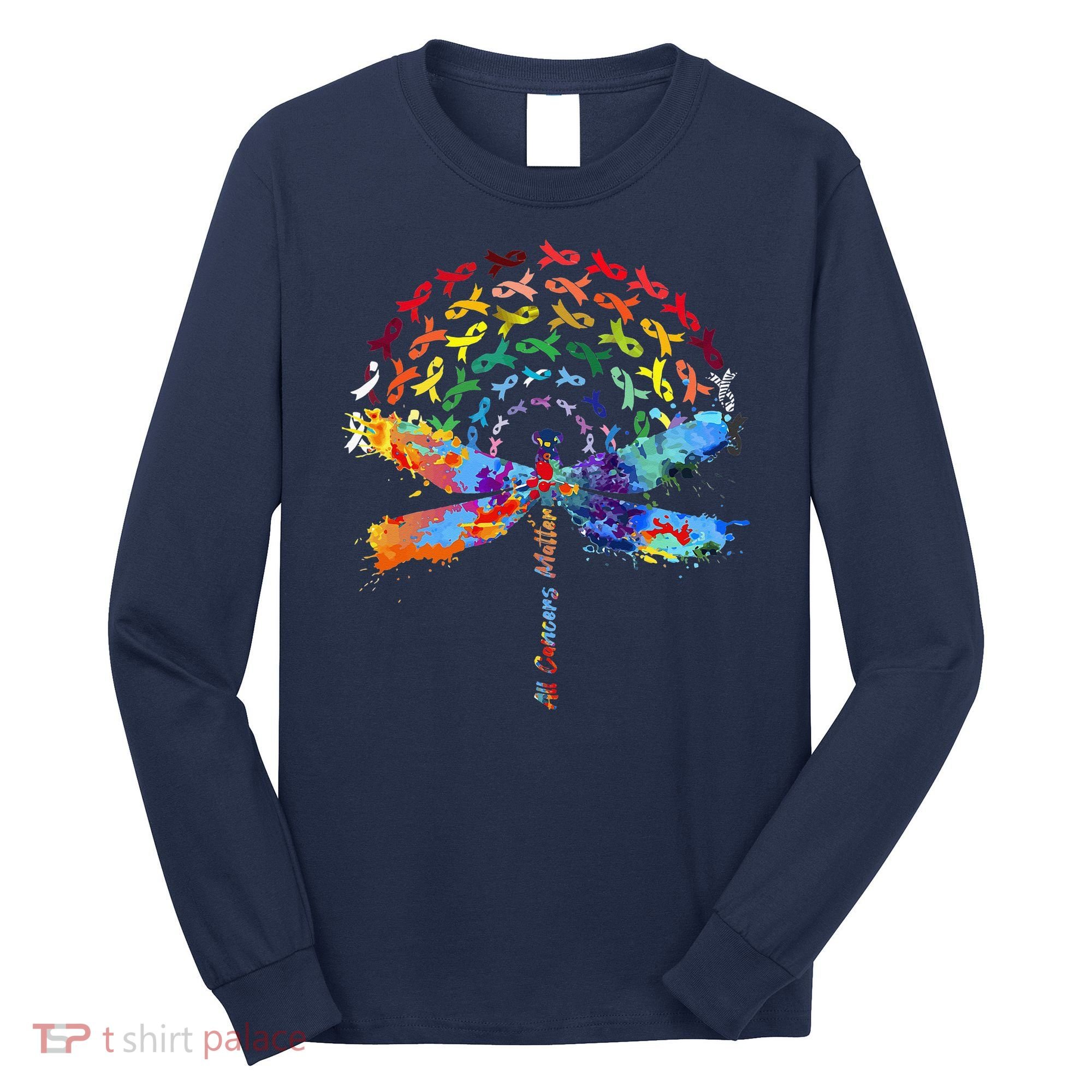 All Cancer Matters Awareness Day Ribbon Quote Long Sleeve Shirt