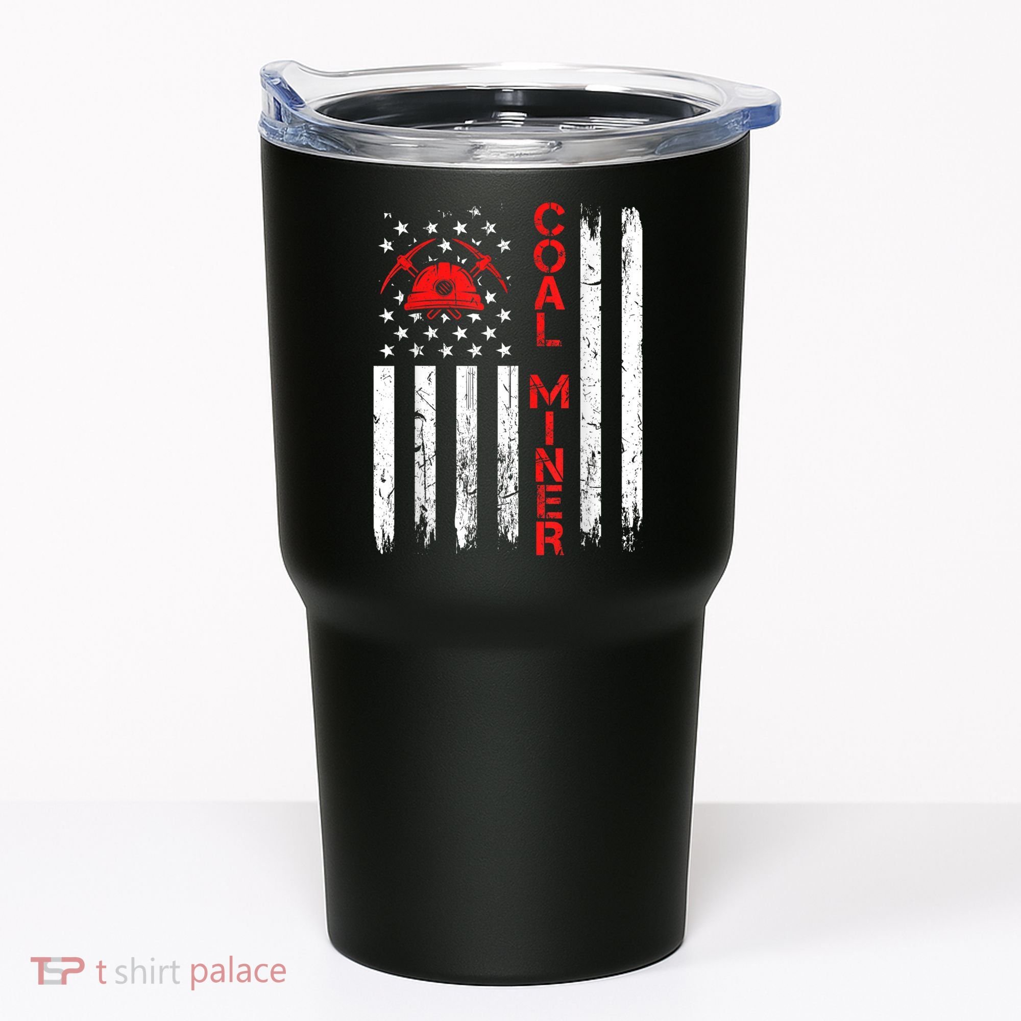 American Coal Miner USA Flag Tough Worker Tumbler
