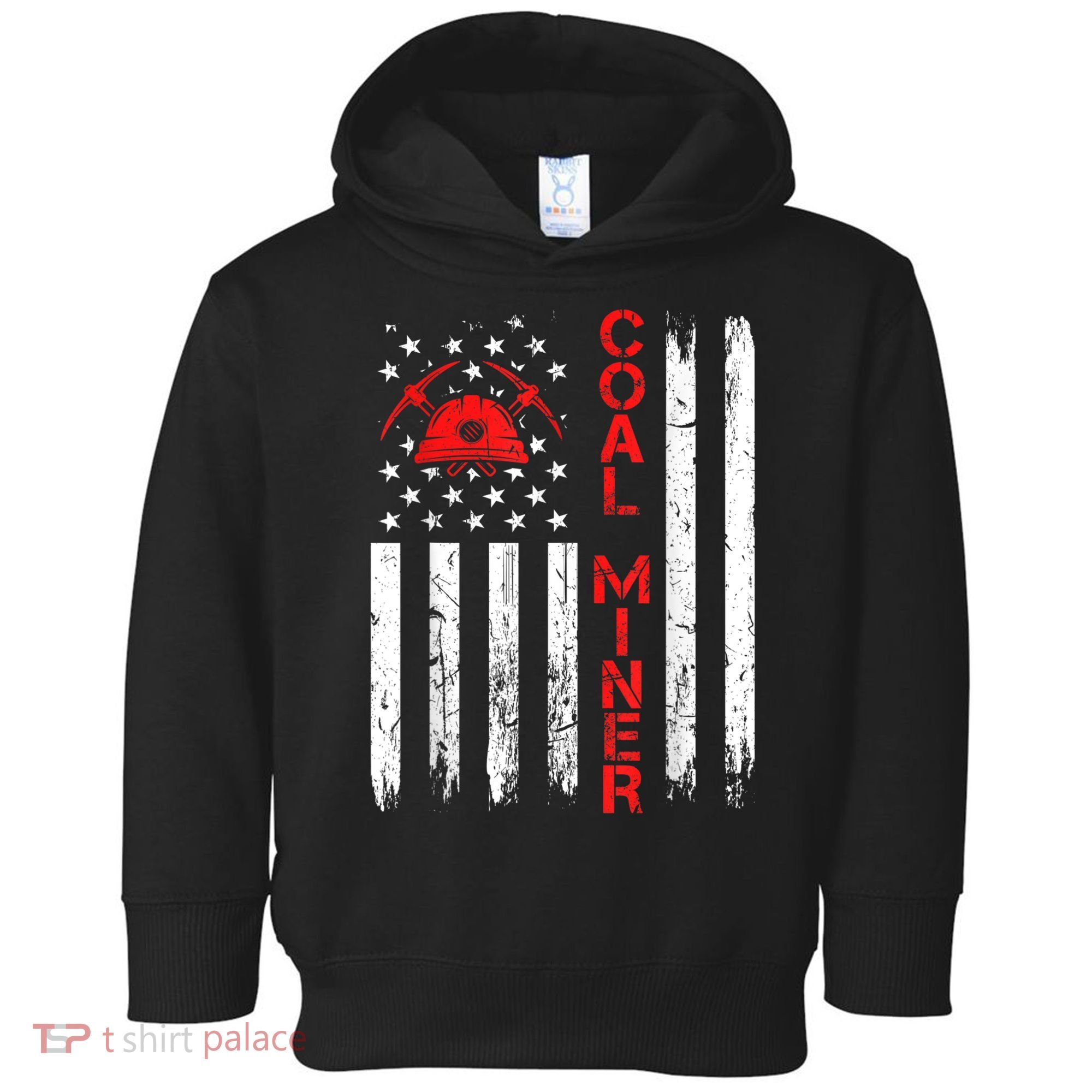 American Coal Miner USA Flag Tough Worker Toddler Hoodie