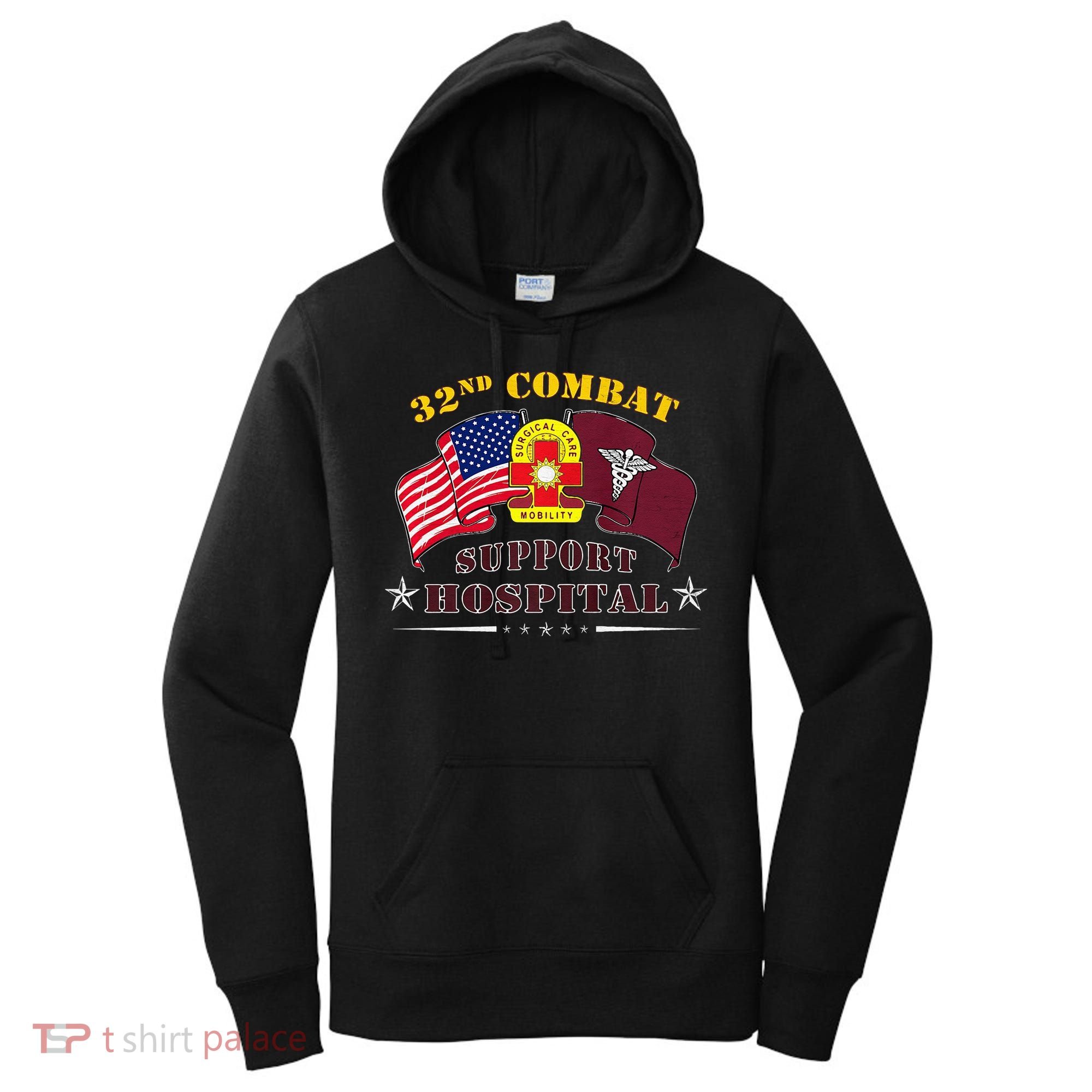 Army Combat Medic 32nd Combat Support Hospital Veteran Women's Hoodie
